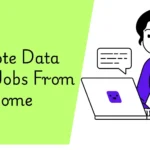 Remote Data Entry Jobs from Home