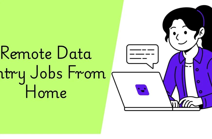 Remote Data Entry Jobs from Home